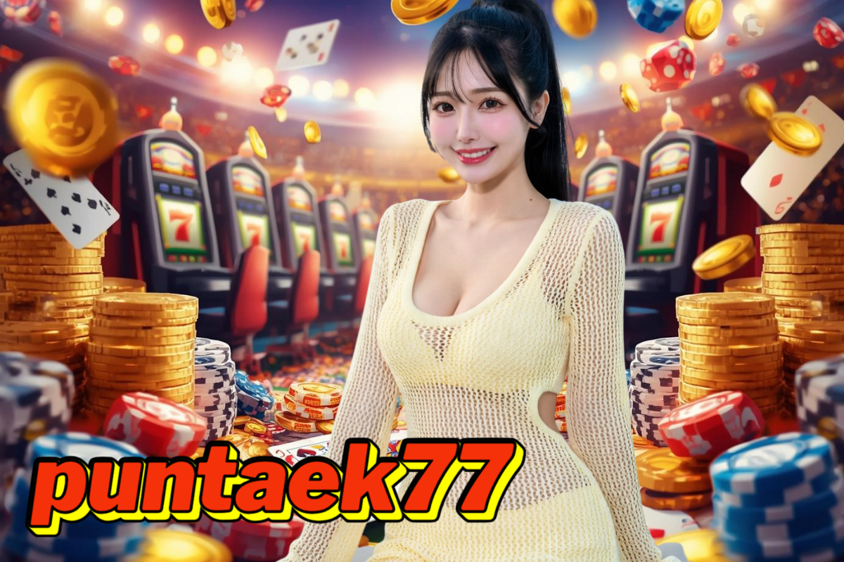 puntaek77 สล็อต
